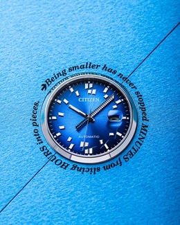 Being smaller has never stopped Minutes from slicing Hours into pieces シチズン TSUYOSA seconde/seconde/メッセージ